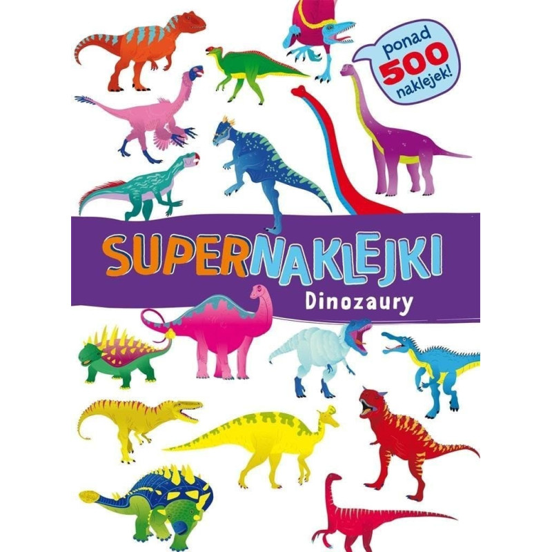 Olesiejuk Sp. Z O.o. Supernaklejki: Dinozaury
