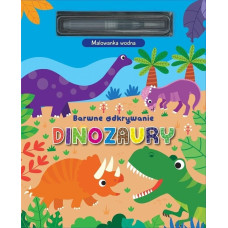Olesiejuk Sp. Z O.o. Barwne odkrywanie. Dinozaury. Malowanka wodna