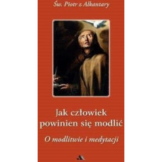 AA Jak człowiek powinien się modlić?