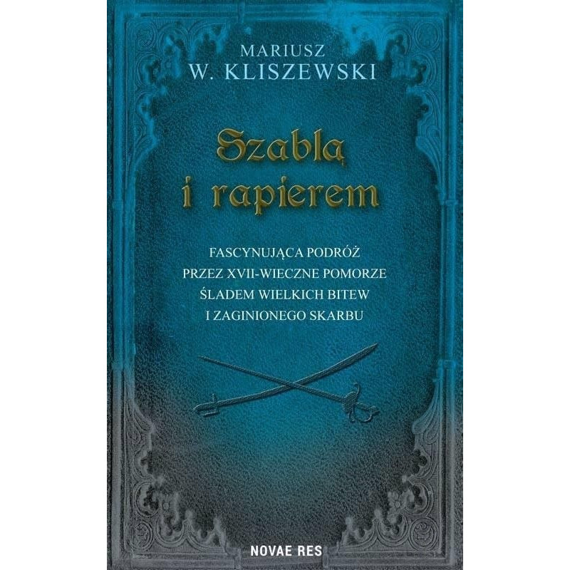 Novae Res Szablą i rapierem