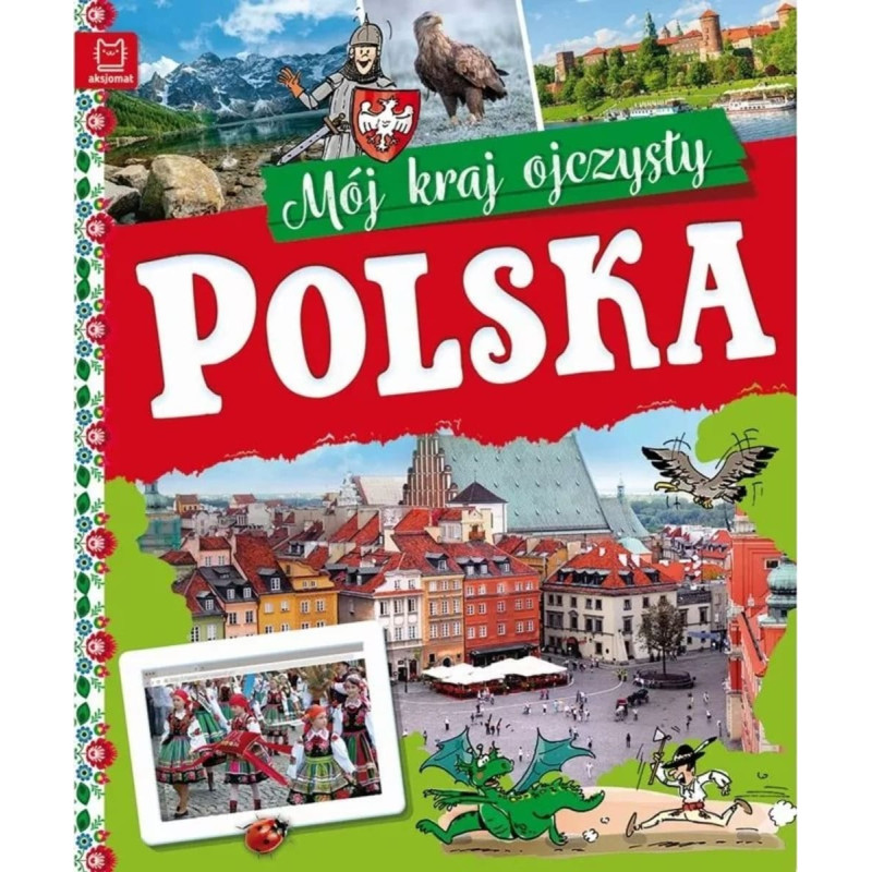 Aksjomat Polska Mój kraj ojczysty 40652